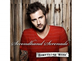 Music Video Debut: Secondhand Serenade 'Something More'